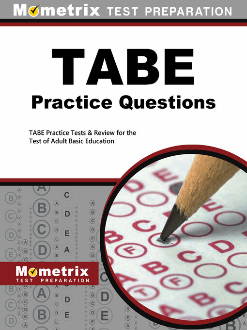 Title details for TABE Practice Questions by TABE Exam Secrets Test Prep Team - Available